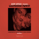 Alex Attias presents LillyGood Party Vol. 2	2LP