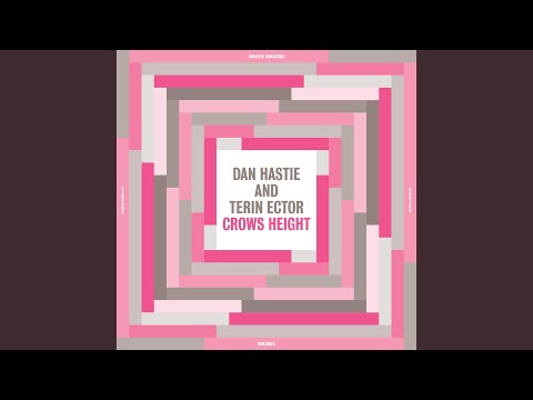 Dan Hastie & Terin Ector, Crows Height