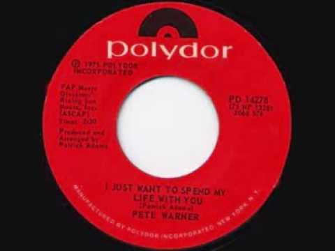 Pete Warner, I Just Want To Spend My Life With You / Hands