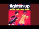 Archie Bell & The Drells, Here I Go Again / Tighten Up