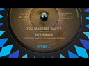 Dee Ervin, You Make Me Happy / Give Me One More Day