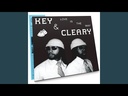 Key & Cleary, Love Is The Way