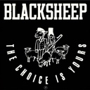 Black Sheep	The Choice Is Yours (Indie Limited Edition White Vinyl)