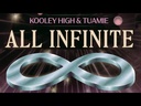 Kooley High & Tuamie, All Infinite (COLOR)