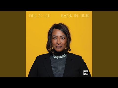Dee C Lee, Back In Time