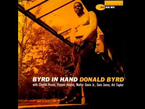 Donald Byrd, Byrd in Hand