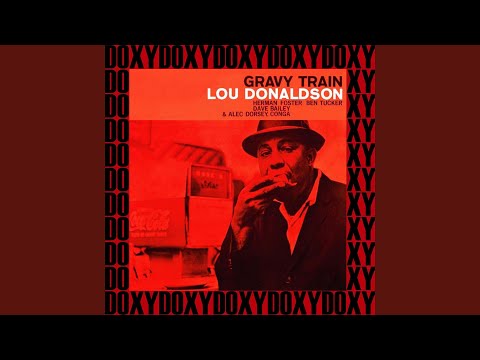 Lou Donaldson, Gravy Train