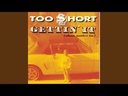 Too $hort, Gettin' It (COLOR)