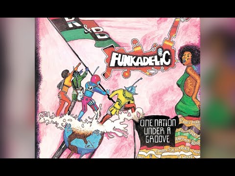 Funkadelic, One Nation Under A Groove