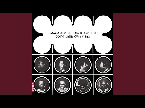 Maceo & All the King's Men, Doing Their Own Thing
