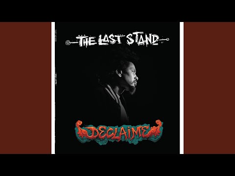 Declaime, The Last Stand
