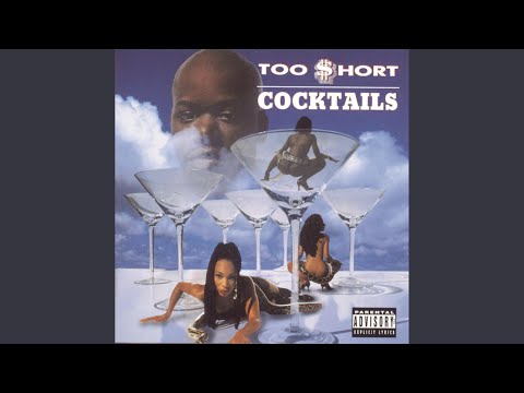 Too $hort, Cocktails (COLOR)