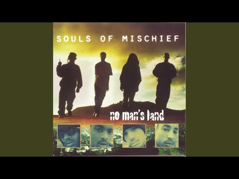 Souls Of Mischief, No Man's Land (COLOR)