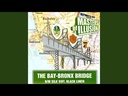 Masters Of Illusion, The Bay-Bronx Bridge (COLOR) 