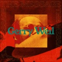 Gerry Weil, The Message