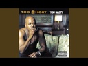 Too $hort, You Nasty (COLOR)