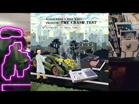Wino Willy X Giallo Point, The Crash Test