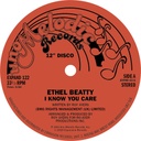 Ethel Beatty, I Know You Care / It’s Your Love