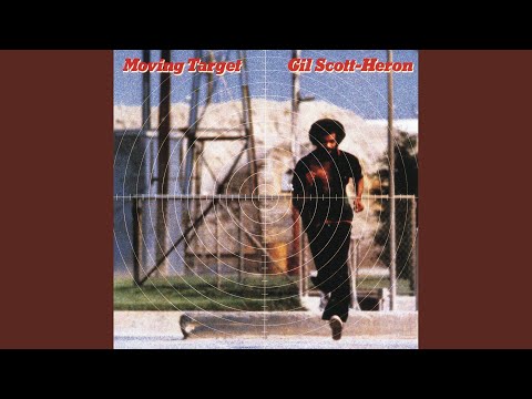 Gil Scott-Heron, Moving Target (COLOR)