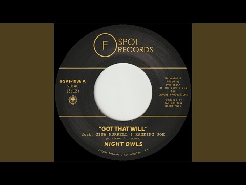 Night Owls, Got That Will (feat. Gina Murrell & Ranking Joe) b/w Got That Dub (feat. Ranking Joe & Gina Murrell)