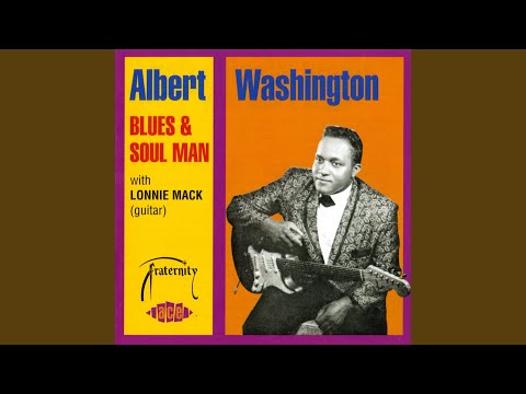Albert Washington, I'm The Man / Case Of The Blues