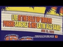 Poncho Sanchez & His Latin Jazz Band, Live at the Belly Up Tavern (COLOR)