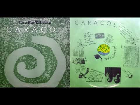 Joao De Bruço / R.H. Jackson, Caracol