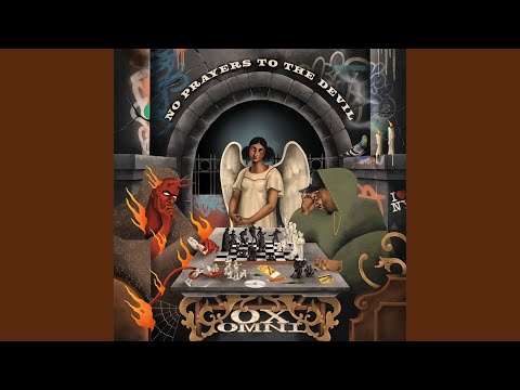 Ox Omni, No Prayers To The Devil