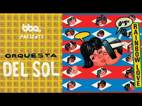 Orquesta Del Sol, Rainbow Love  