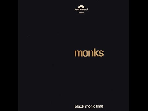 The Monks, Black Monk Time
