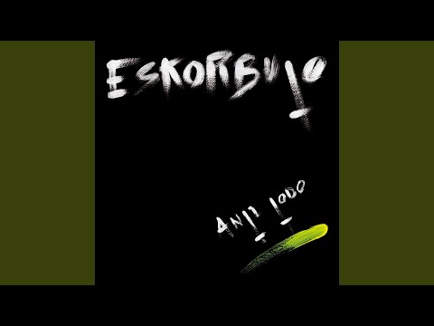 Eskorbuto, Anti Todo