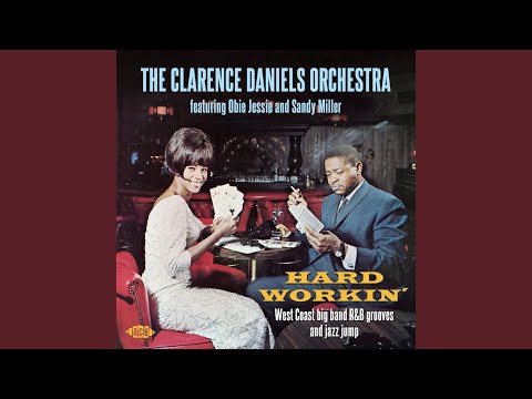 Clarence Daniels, Got A Good Thing Going On / Obie Jessie Hard Working Girl
