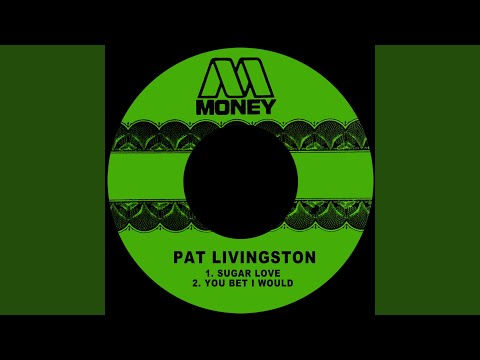 Pat Livingston, We've Reached A Dead End / Sugar Love 