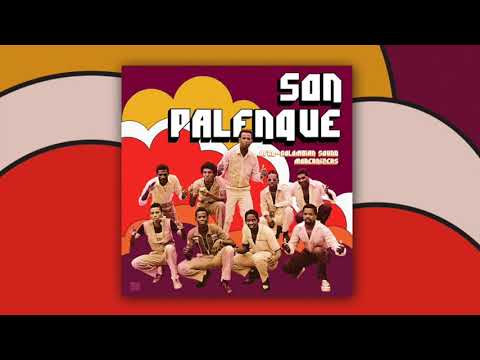 Son Palenque - Afrocolombian Sound Modernizers 
