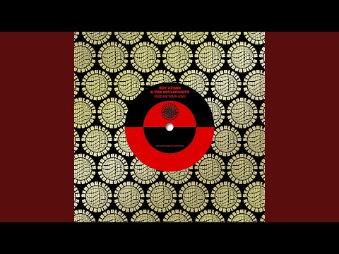 Roy Ayers & The Soulsociety, Feed Me Your Love / Funky Nassau
