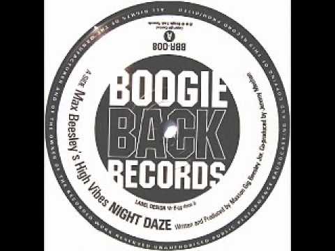 Max Beesley's High Vibes, Night Daze / Painful Truth