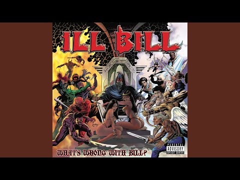 Ill Bill, What's Wrong With Bill? (COLOR 1)