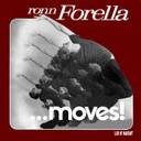 Thom Janusz, Ronn Forella...Moves !