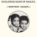Guelewar Band Of Banjul, Warteef Jigeen