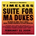 Mochilla Presents Timeless: Suite For Ma Dukes