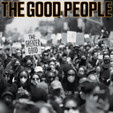 The Good People, The Greater Good