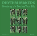 Rhythm Makers, Monterey / Soul on your side