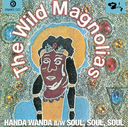 The Wild Magnolias, Handa Wanda / Soul, soul, soul