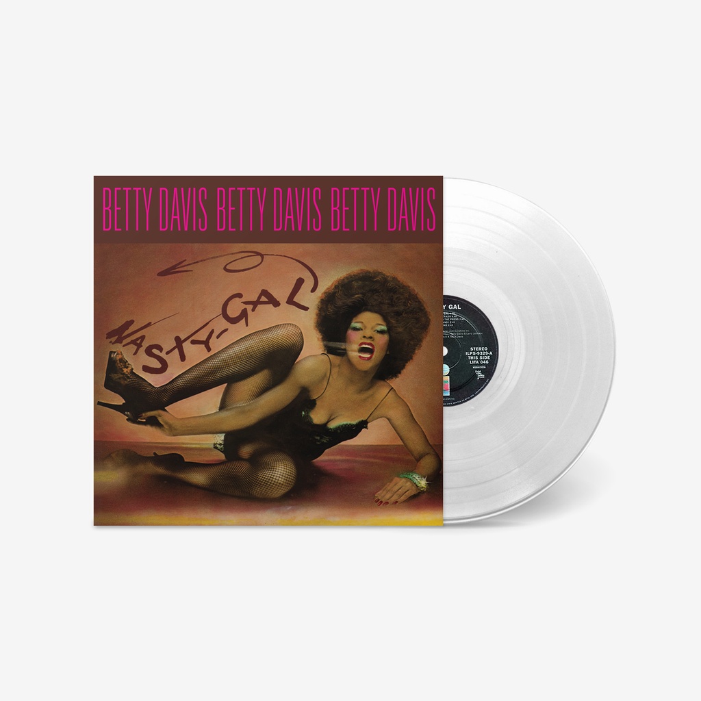 Betty Davis, Nasty Gal - LITA 20th Anniversary Edition (CLEAR)