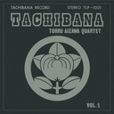 Tohru Aizawa Quartet, Tony Higgins & Mike Peden, ‎Tachibana