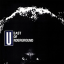 East Of Underground