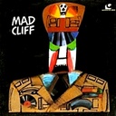 Madcliff, Mad Cliff