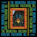 The Orchestra Soledad, Vamonos / Let's Go