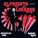 Alfredito Linares, Boogaloo Girl / Mambo Rock