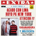 Karamanduka Y Melcochita, Acabo Con Lima Huyo Pa Nueva York